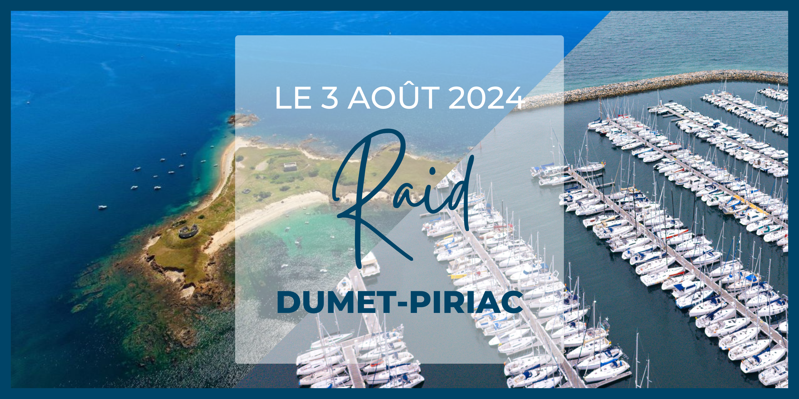 Raid Dumet - Piriac Raid Dumet - Piriac