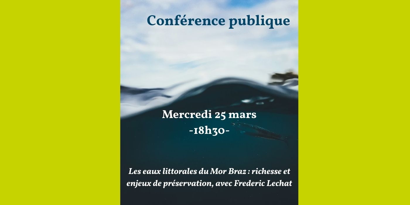 conference publique Les eaux littorales du Mor Braz : richesse et enjeux de préservation